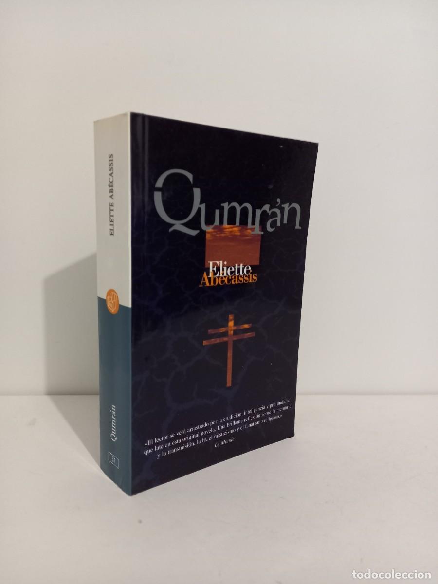 Libros: Qumr&aacute;n. Eliette Ab&eacute;cassis. Ediciones B. 2000 - Foto 1