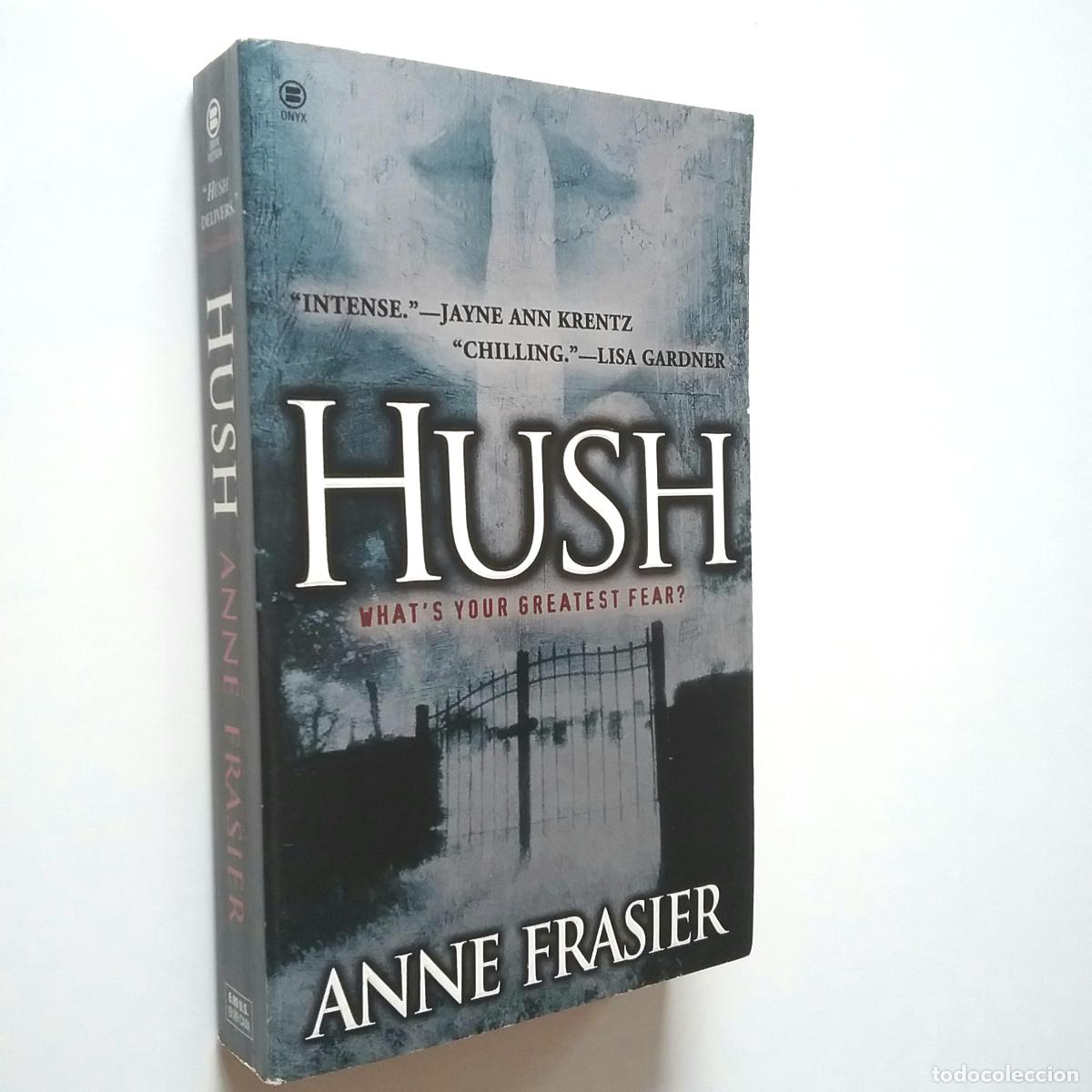 Libros: Anne Frasier - Hush - Foto 1