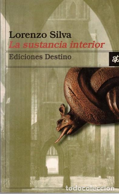 Libros: La sustancia interior - SILVA, LORENZO - Foto 1