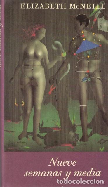 Libros: NUEVE SEMANAS Y MEDIA - McNeill, Elizabeth - Foto 1