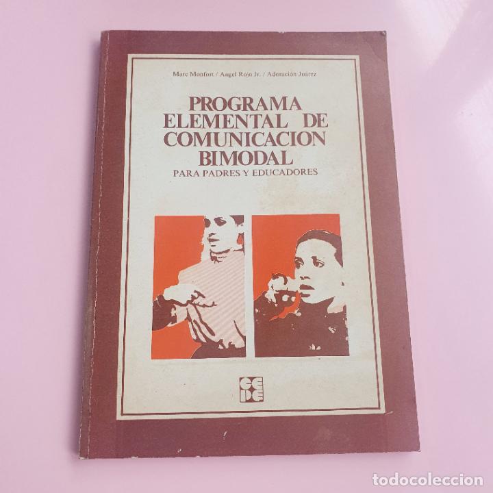 Libri di seconda mano: LIBRO-PROGRAMA DE EDUCACION ELEMENTAL BIMODAL-MARC MONFORT-COLECCIONISTAS-VER FOTOGRAF&Iacute;AS.