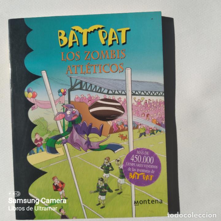 Libros: Bat Pat. Los zombis atl&eacute;ticos. - Pavanello, Roberto. - Foto 1