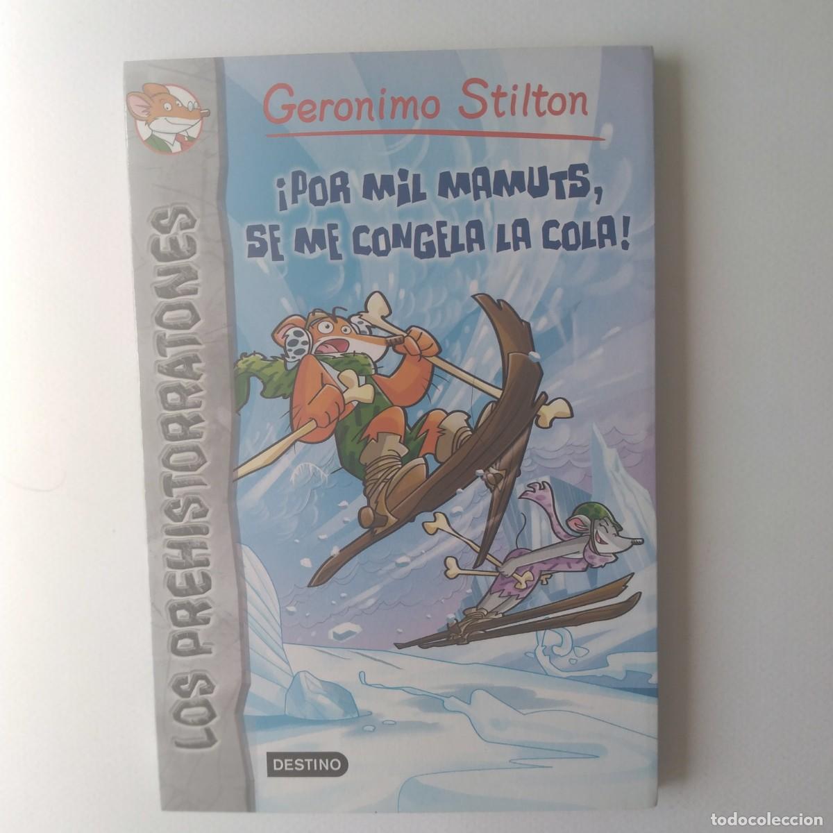 Libros: Geronimo Stilton. &iexcl;Por mil mamuts, se me congela la cola!. - Foto 1