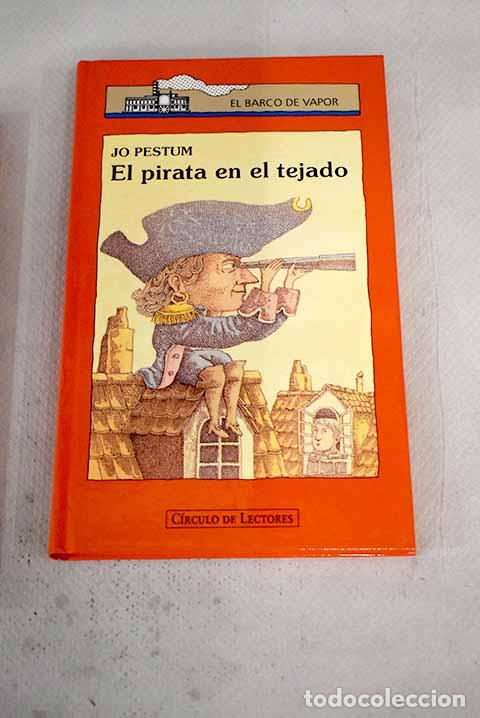 Libros: El pirata en el tejado.- Pestum, Jo - Foto 1