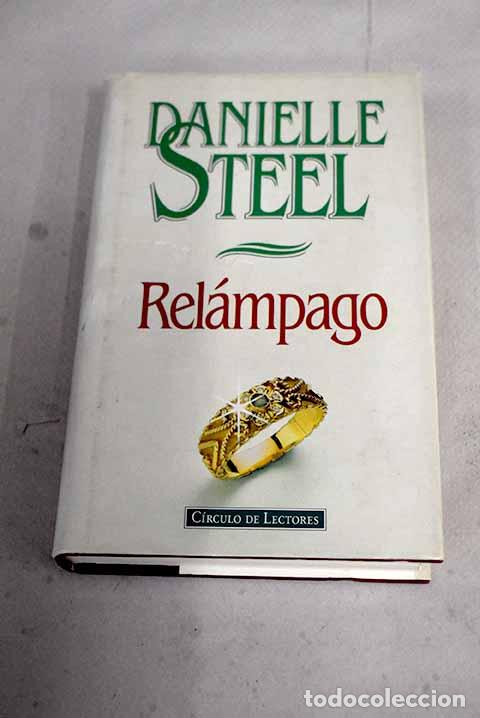 Libros: Rel&aacute;mpago: Steel, Danielle.- Steel, Danielle - Foto 1