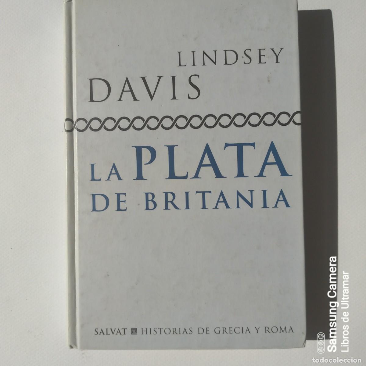 Libros: La plata de Britania. - Davis, Lindsey. - Foto 1