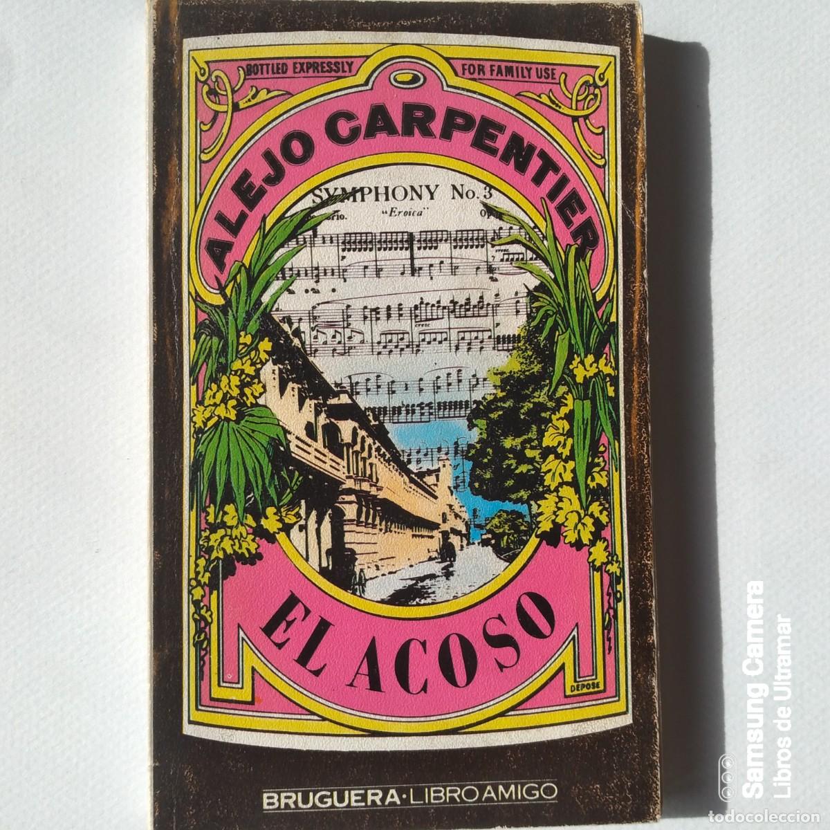 Libros: El acoso. - Carpentier, Alejo. - Foto 1