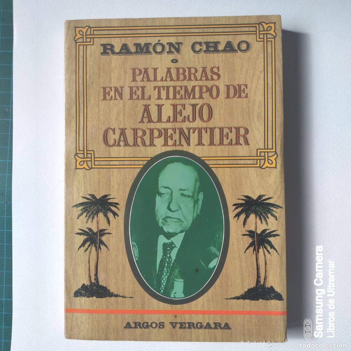 Libros: Palabras en el tiempo de Alejo Carpentier. - Chao, Ram&oacute;n. - Foto 1