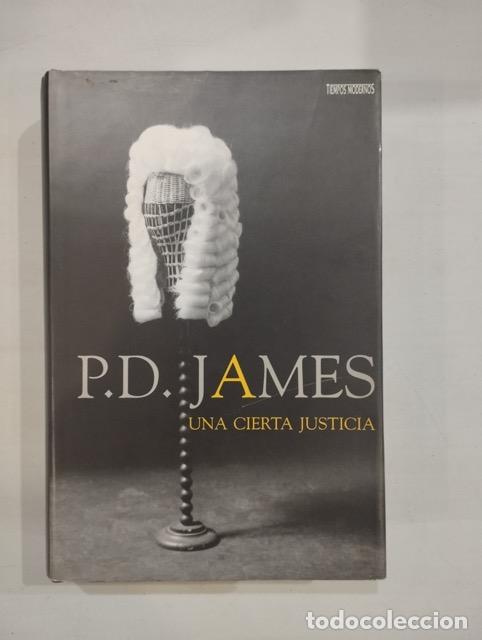 Libros: P. D. James - Una cierta justicia - Foto 1