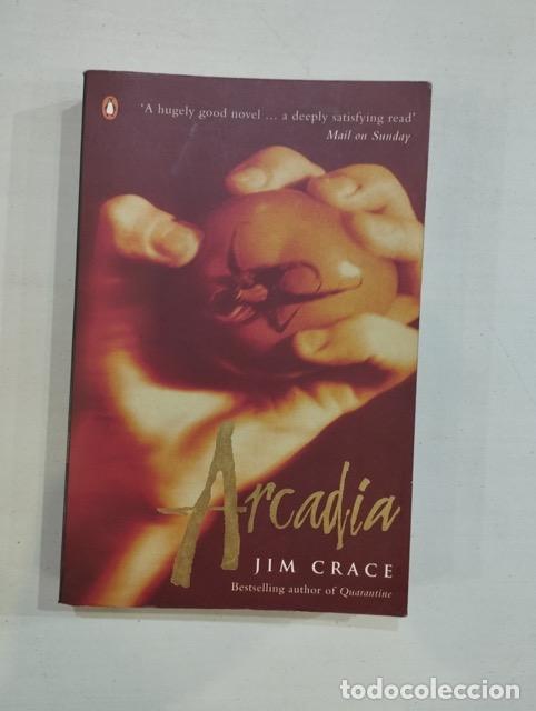 Libros: Jim Crace - Arcadia - Foto 1