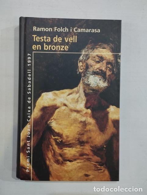 Libros: Ramon Folch i Camarasa - Testa de vell en bronze - Foto 1