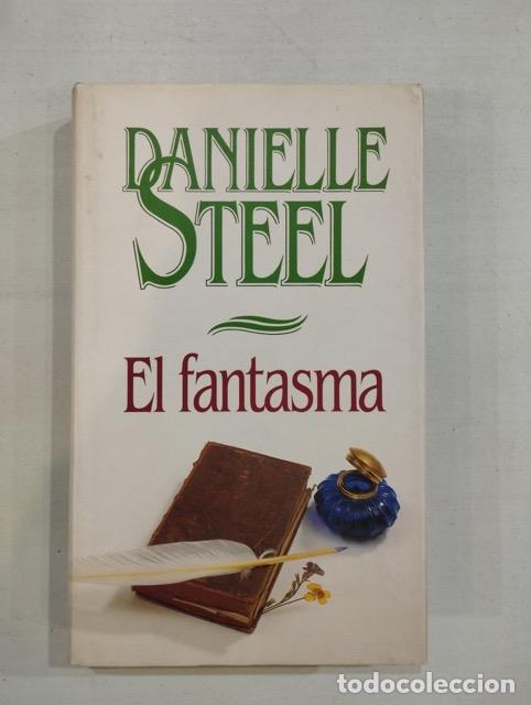 Libros: Danielle Steel - El fantasma - Foto 1