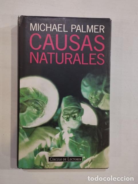 Libros: Michael Palmer - Causas naturales - Foto 1