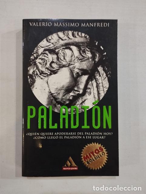 Libros: Valerio Massimo Manfredi - Paladi&oacute;n - Foto 1