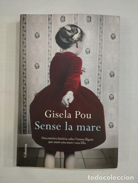 Libros: Gisela Pou - Sense la mare - Foto 1