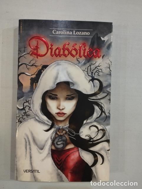 Libros: Carolina Lozano - Diab&oacute;lica - Foto 1