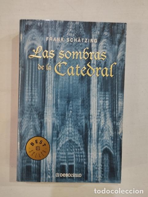 Libros: Frank Sch&auml;tzing - Las sombras de la catedral - Foto 1