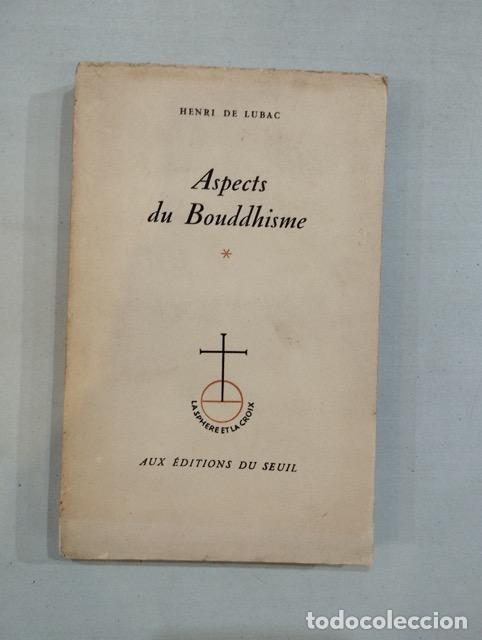Libros: Henri de Lubac - Aspects du Bouddhisme - Foto 1