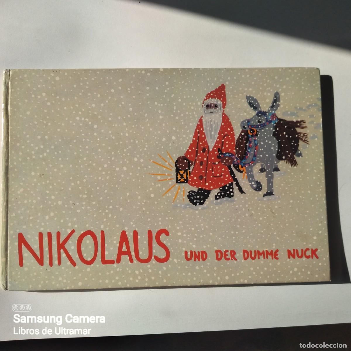 Libros: Nikolaus und der dumme Nuck. - Von der Crone, Louise. (Text) / Schait - Briner, Heidi ( Bilder).