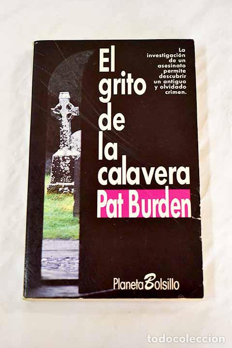 Libros: El grito de la calavera.- Burden, Pat - Foto 1