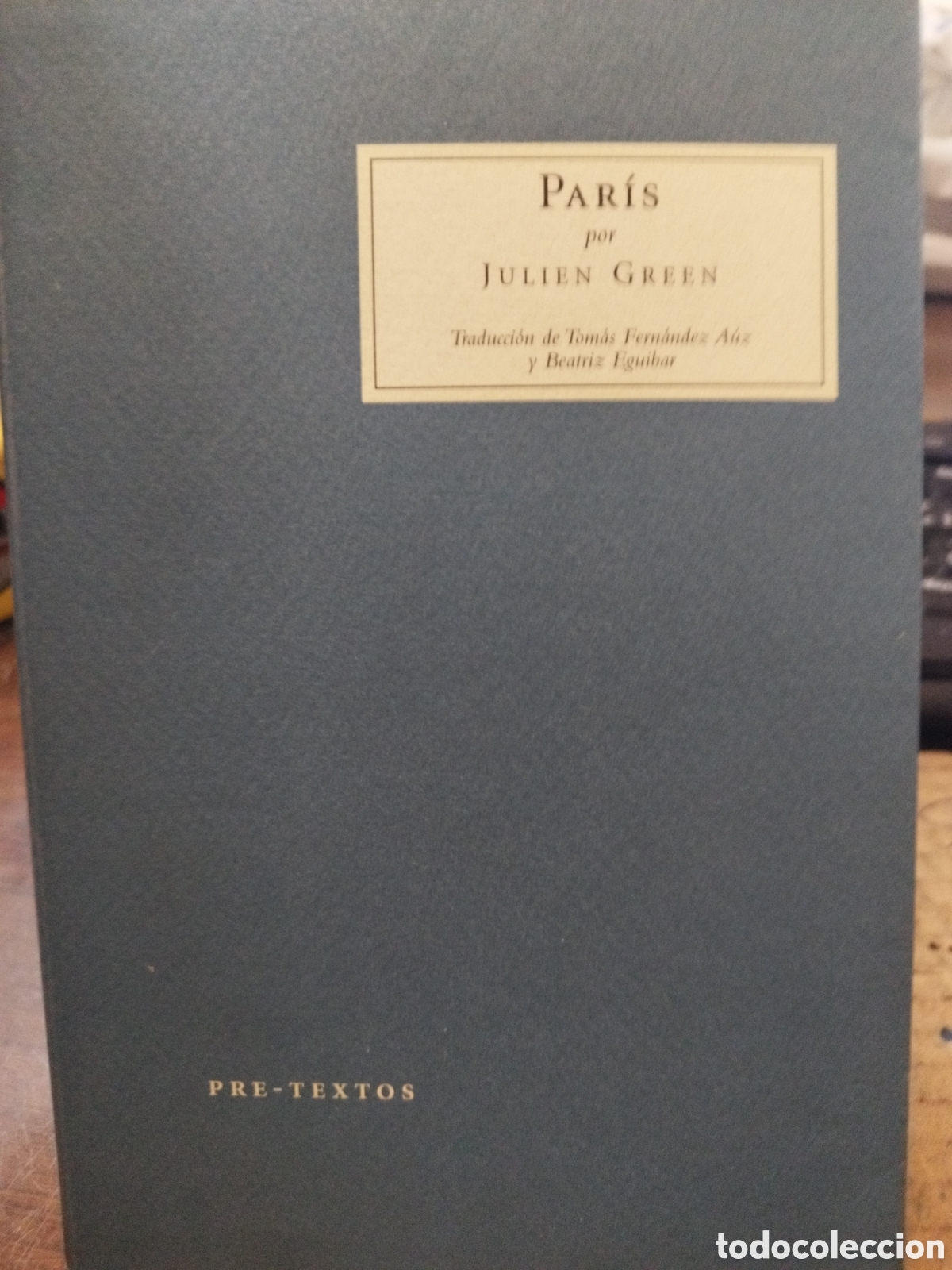 Libros: PARIS. 1&ordf; Edici&oacute;n. Pre Textos - GREEN,Julien - Foto 1