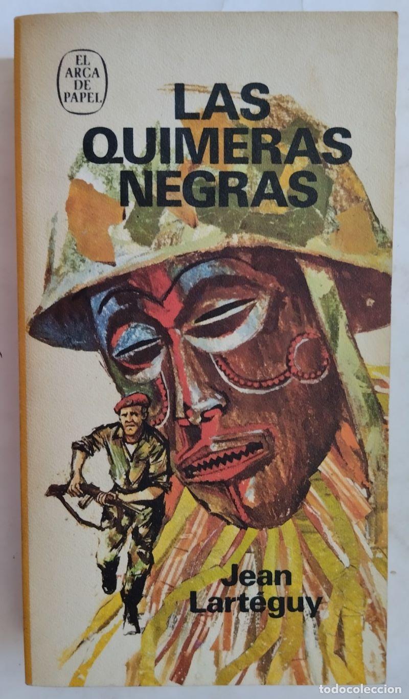 Libros: Las quimeras negras - Jean Lart&eacute;guy - Foto 1