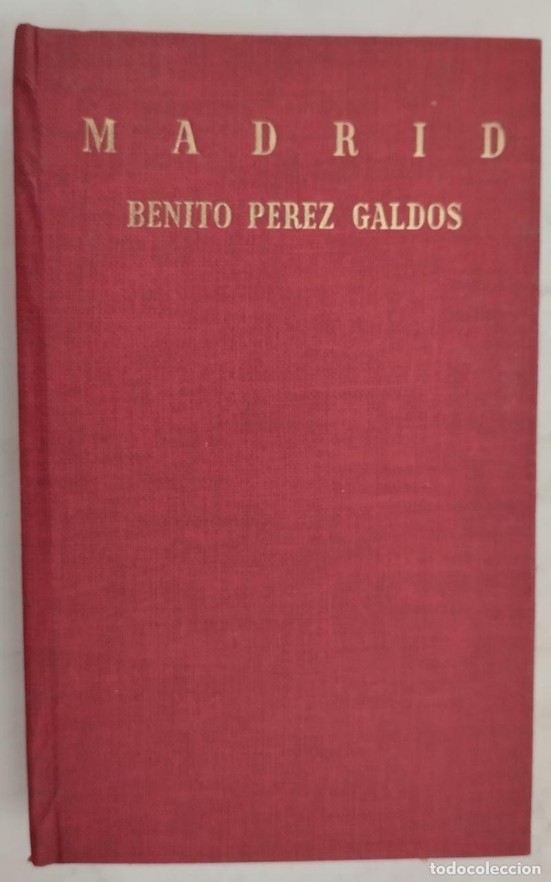 Libros: Madrid - Benito P&eacute;rez Gald&oacute;s - Foto 1