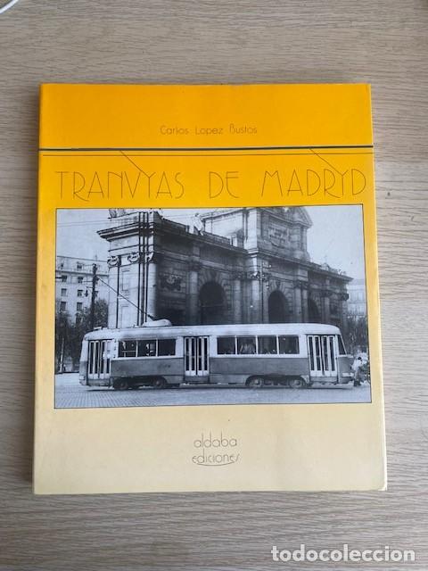 Libros: TRANVIAS DE MADRID - Foto 1
