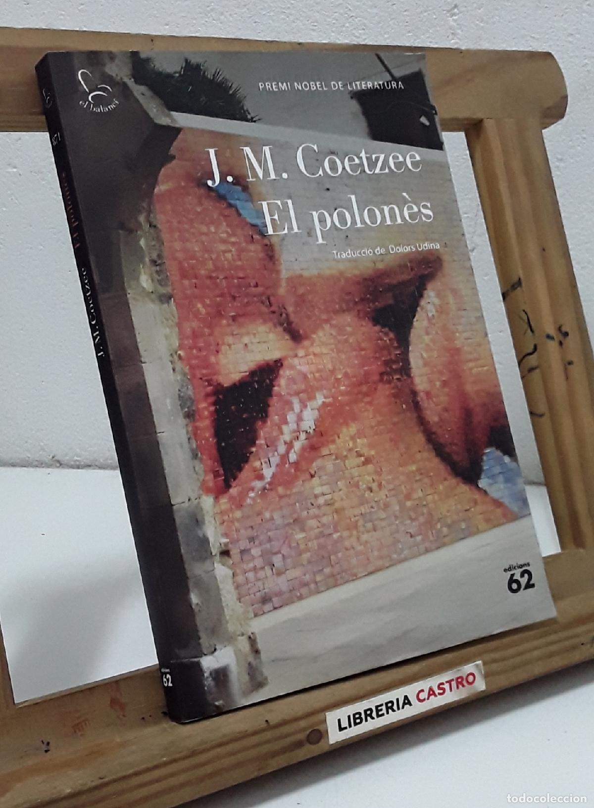 Libros: El polon&egrave;s - J. M. Coetzee. - Foto 1