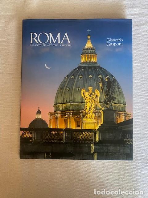 Libros: ROMA EL ENCANTO DEL ARTE Y DE LA HISTORIA - Foto 1