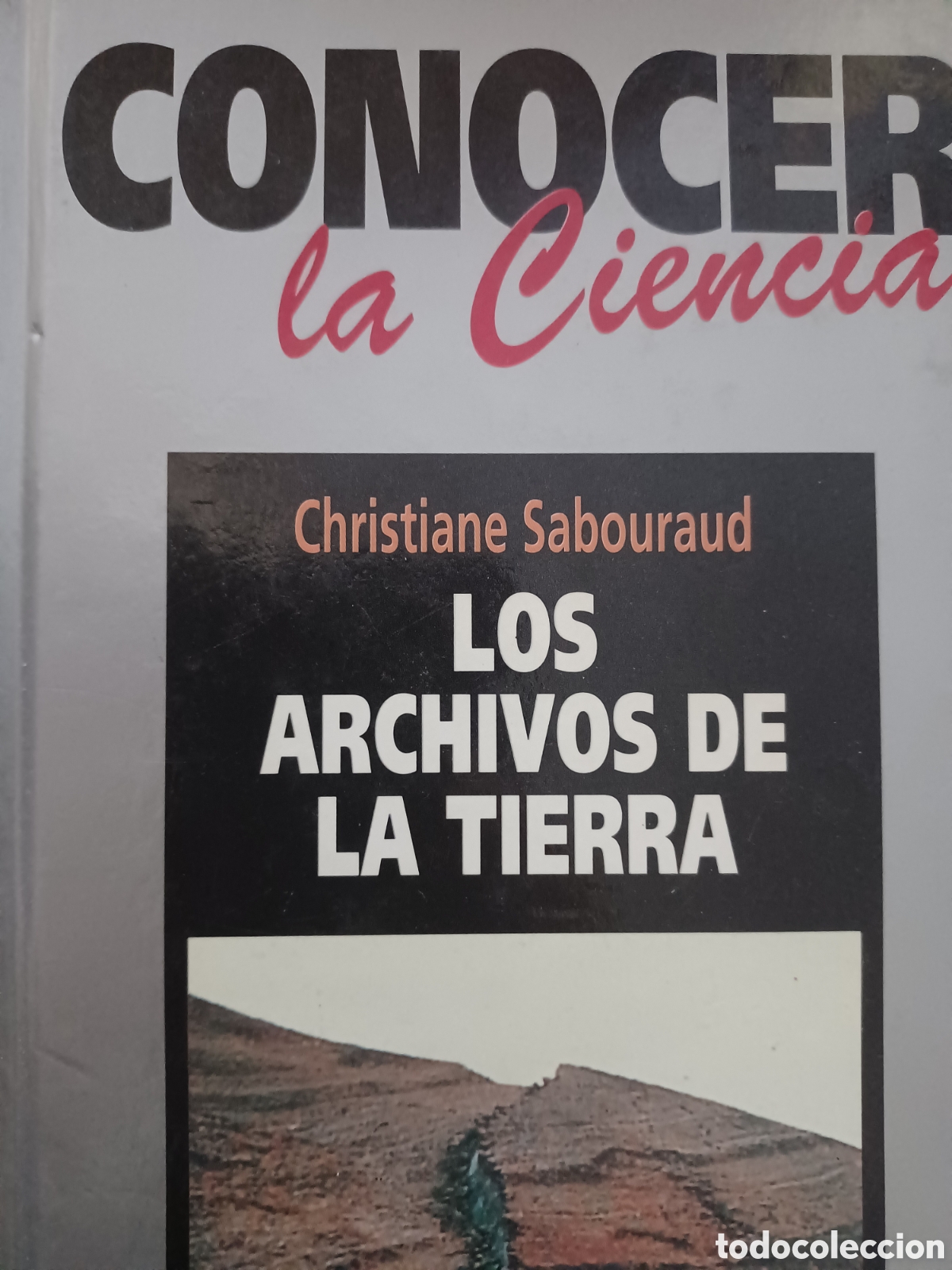 Libri di seconda mano: Barybook 211 Conocer la ciencia los archivos de la tierra Chiristiane Saboraudd