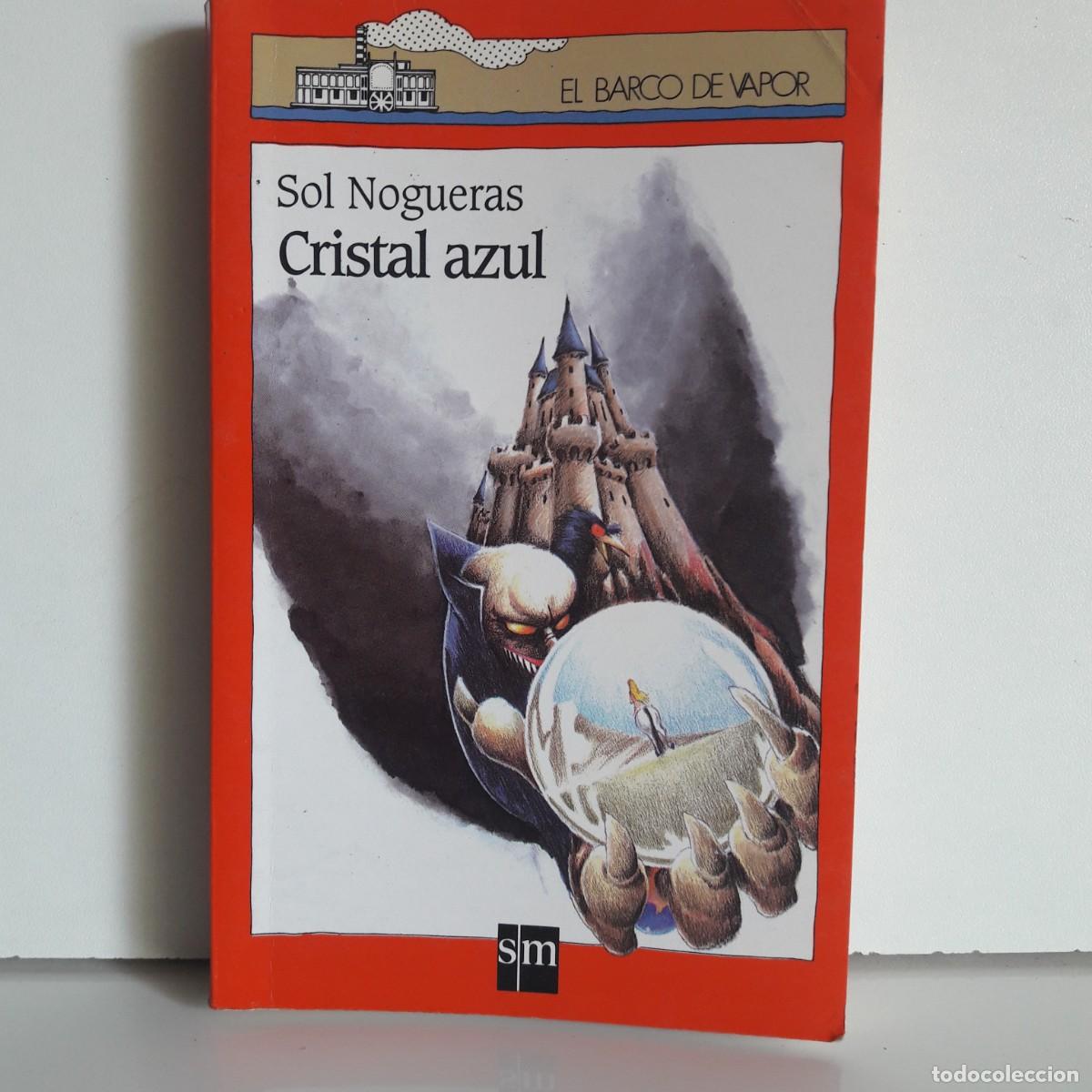 Libros: Libro cristal azul son Nogueras el barco de vapor