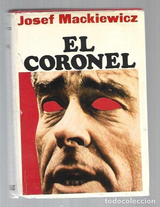 Libros: CORONEL - EL - MACKIEWICZ, JOSEF - Foto 1