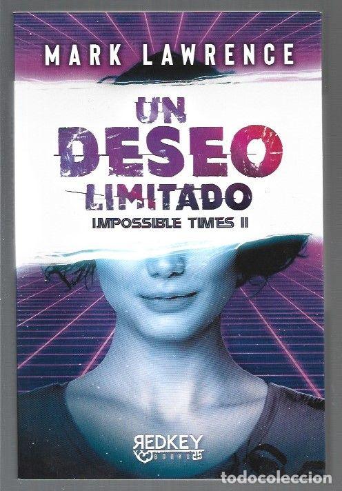 Libros: DESEO LIMITADO - UN. IMPOSSIBLE TIMES II - LAWRENCE, MARK - Foto 1