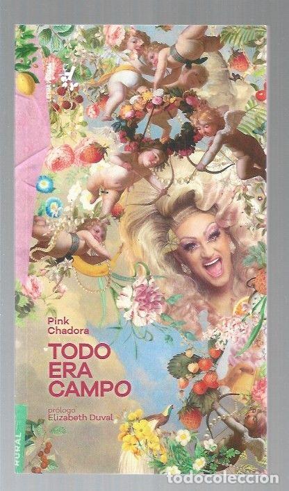 Libros: TODO ERA CAMPO - PINK CHADORA - Foto 1