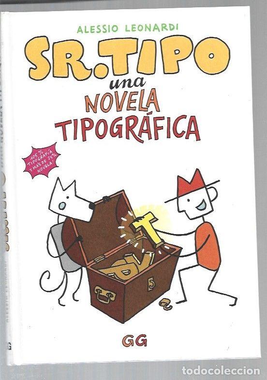 Libros: SR. TIPO (UNA NOVELA TOPOGRAFICA) - LEONARDI, ALESSIO - Foto 1