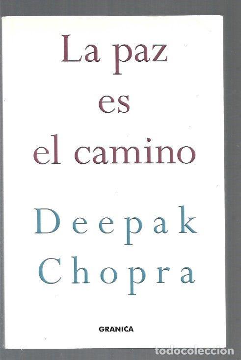 Libros: PAZ ES EL CAMINO - LA - CHOPRA, DEEPAK - Foto 1