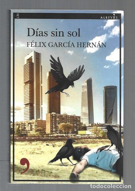 Libros: DIAS SIN SOL - GARCIA HERNAN, FELIX - Foto 1