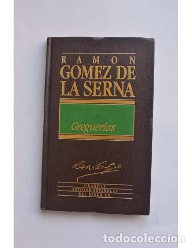 Libros: Greguer&iacute;as - G&Oacute;MEZ DE LA SERNA, Ram&oacute;n - Foto 1