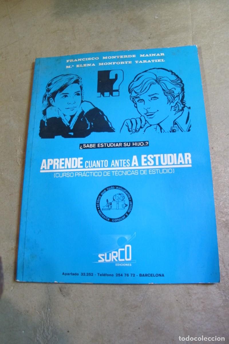 Livres: APRENDE CUANTO ANTES A ESTUDIAR . CURSO PRACTICO DE TECNICAS DE ESTUDIO. FRANCISCO MONTERDE MAINAR