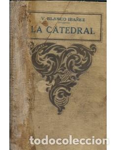 Libros: LA CATEDRAL - Blasco Ib&aacute;&ntilde;ez,Vicente - Foto 1