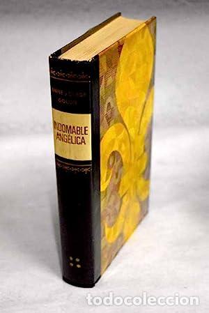 Libros: INDOMABLE ANG&Eacute;LICA - Golon,Anne y Serge - Foto 1