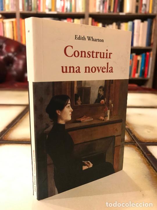 Libros: Construir una novela. Edith Wharton. - Foto 1