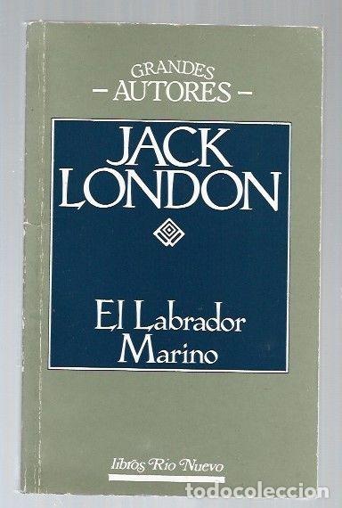 Libros: LABRADOR MARINO - EL - LONDON, JACK - Foto 1
