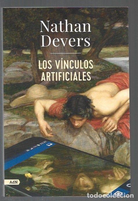 Libros: VINCULOS ARTIFICIALES - LOS - DEVERS, NATHAN - Foto 1