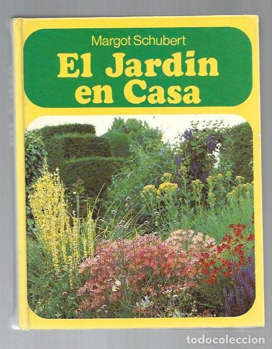 Libros: JARDIN EN CASA - EL - SCHUBERT, MARGOT - Foto 1