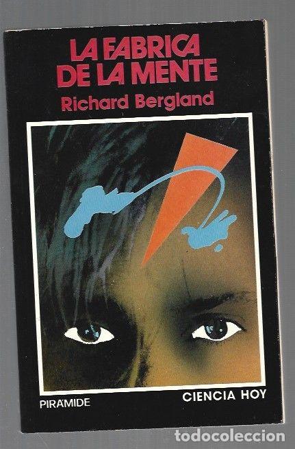 Libros: FABRICA DE LA MENTE - LA - BERGLAND, RICHARD - Foto 1