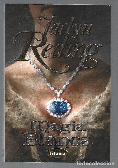 Libros: MAGIA BLANCA - REDING, JACLYN - Foto 1
