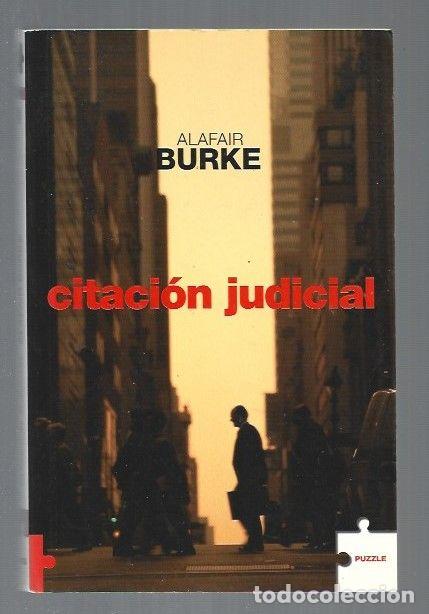 Libros: CITACION JUDICIAL - BURKE, ALAFAIR - Foto 1