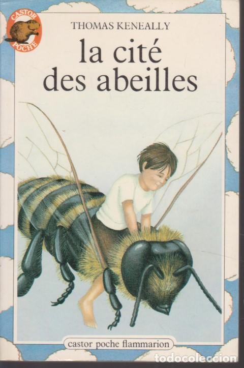 Libros: LA CIT&Eacute; DES ABEILLES - THOMAS KENEALLY - Foto 1